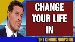 Tony Robbins Motivation 2022 - Change your life in