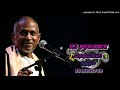 pattu unna ilukkutha kumbakarai thangaiah spb u0026 janaki ilayaraja