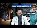 How to ACE NEET PG with Internship - 5 Steps for Success | AIR 1307 | Dr. Anuj Pachhel