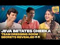 JIIVA IMITATES CHEEKA😂 | Team Dressing Room Secrets Revealed | Binge Cafe with Anu Hasan | JFW Binge