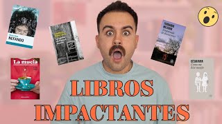 LIBROS IMPACTANTES 📚😱 | Recomiendo 5 novelas que me dejaron con la boca abierta