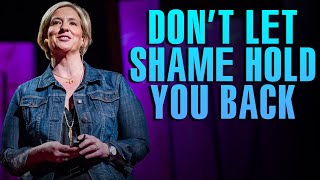 Brené Brown's Life Advice Will Change Your Future - Eye Opening Speeches Of Shame
