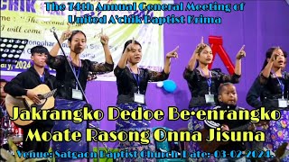 Jakrangko Dedoe Be•enrangko Moate Rasong Onna Jisuna | UABK 74th Annual General Meeting | Satgaon.