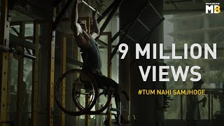 MuscleBlaze Presents Tum Nahi Samjhoge | Saluting The True Spirit Of Fitness