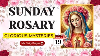 TODAY HOLY ROSARY: GLORIOUS  MYSTERIES, ROSARY SUNDAY🌹JANUARY 19 2025 | TRUST IN GOD’S PLAN