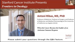 Frontiers in Oncology - Antoni Ribas, MD, PhD