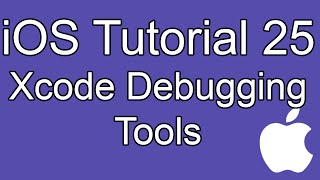 iOS Tutorial - Part 25 - Xcode debug tools