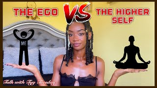 The ego vs the higher self | How to align with your higher self and step out of ego