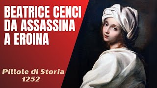 1252- Beatrice Cenci, da assassina a eroina. Storia del fantasma del Gianicolo [Pillole di Storia]