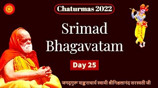 Chaturmas, Bhagavatam Day 25, 12.08.2022