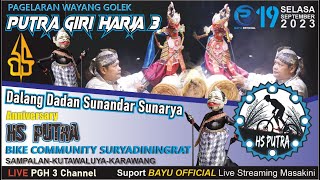 Live Wayang Golek PGH3 Ki Dalang H. Dadan Sunandar Sunarya - Sampalan #putragiriharja3 #senibudaya