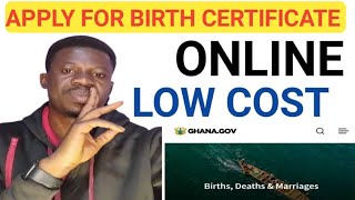 How to apply for Ghanaian birth certificate online | low cost | No agent involved