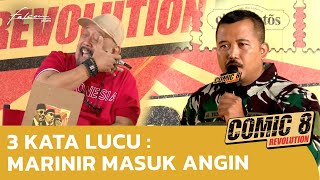 3 Kata Lucu : Marinir Masuk Angin #comic8revolution