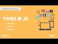 Data Types in JavaScript | Number , String , Boolean |JavaScript Full Course | Part -2 |  Hindi