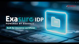 Exasure IDP: AI-Powered Intelligent Document Processing for Insurance
