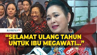 Titiek Soeharto Ucapkan Selamat Ulang Tahun untuk Megawati: Semoga Sehat Walafiat