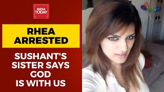 Rhea Chakraborty Arrested: Sushant Singh Rajput's Sister Shweta Singh Kirti Says 'God Is With Us'