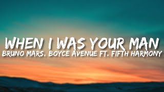 When I Was Your Man - Bruno Mars, Boyce Avenue ft  Fifth Harmony (Lirik Terjemahan)