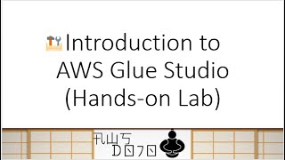 AWS Tutorials - Introduction to AWS Glue Studio