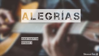 Alegrias en la - Grade 2 (Juan Martin)