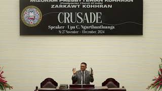 Zarkawt Presbyterian Kohhran Crusade 2024 | Upa C. Ngurthantluanga | 01.12.2024 (Zan) | 6-na