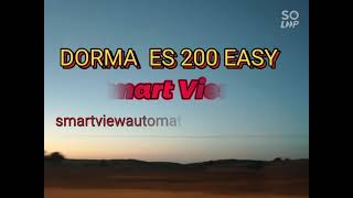 ES200 Easy New  Installation                 SMART VIEW AUTOMATION 2021 ☎️📞