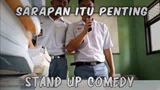 Tugas bahasa Indonesia | Sarapan itu penting | Stand up comedy | teks anekdot