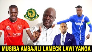 🔴#Live CYPRIAN MUSIBA AMSAJILI LAMECK LAWI YANGA ,TUTAKUWA TUNA TIMU BORA ,MWAMNYETO HANUSI HATARI