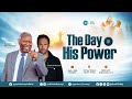 Day 2 || The Day of His Power || GCK