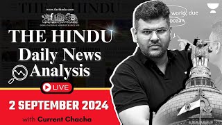 The Hindu Daily News Analysis | 2 Sep 2024 | Current Affairs Today | Unacademy UPSC