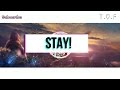 Nightcore Stay Lyrics