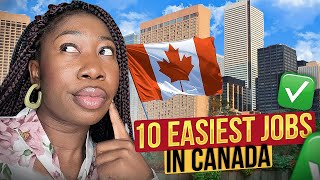 Top 10 EASIEST Jobs to Get in Canada 2024 | No Education or Experience Required