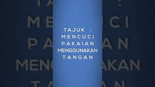 Pengurusan Diri (KSSRPK) TAHUN 2 Mencuci Pakaian Menggunakan Tangan