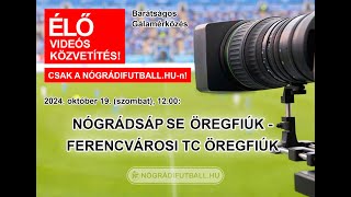 Nógrádsáp SE Öregfiúk-Ferencvárosi TC Öregfiúk