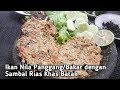 Resep Ikan Nila Panggang Sambal Rias khas batak