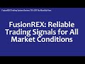 FusionREX Trading System Review 75% OFF No Monthly Fees