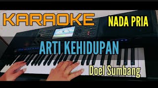 Karaoke ARTI KEHIDUPAN (Doel Sumbang) Nada Pria