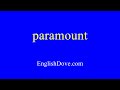 how to pronounce paramount in american english.