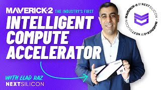 Introducing NextSilicon’s Maverick-2