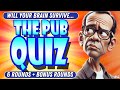 The Ultimate TRIVIA PUB QUIZ QUESTIONS for clever people.