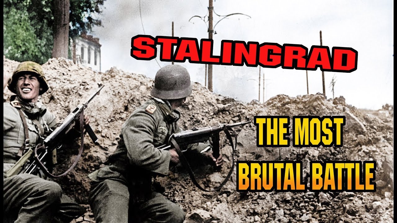 STALINGRAD BATTLE. Most Brutal & Bloodiest Battle Of World War II - YouTube