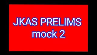 JKAS PRELIMS MOCK 2