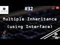 32 | Multiple Inheritance using Interfaces