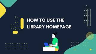 Overview of Library Homepage