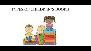 Types children's books pt 1