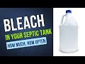 Adding Bleach to Your Aerobic Septic System