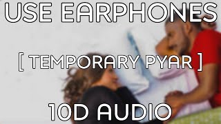 Temporary Pyar [ 10D Audio ] : KAKA | Darling | Adaab Kharoud | Anjali Arora | Kaka New Song 2020 |