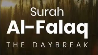 Surah Al-Falaq | The Daybreak with English translation & transliteration by servant of rabb