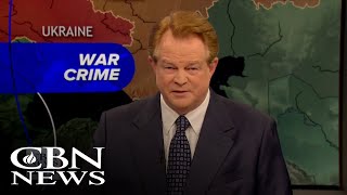 War Crimes in Ukraine | News on The 700 Club: April 24, 2023