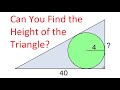 Given the Radius of an Inscribed Circle, Find the Height of the Triangle